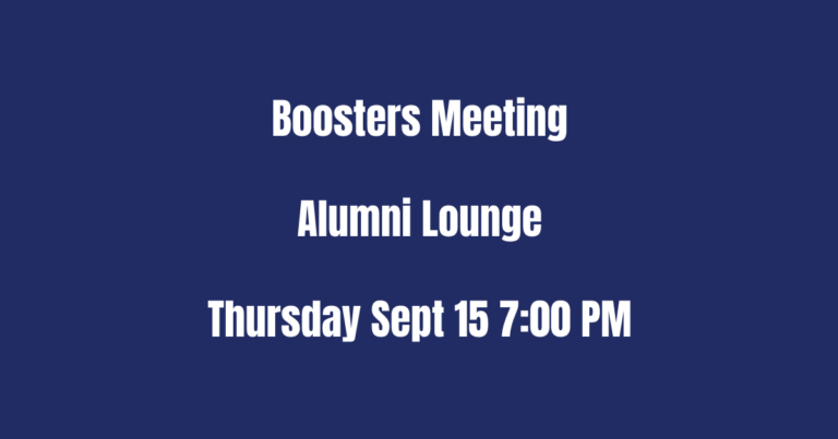 Boosters Meeting Sept 15 7PM Alumni Lounge