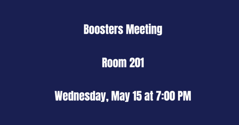 Boosters Meeting Room 201 Wednesday May 15 at 7PM